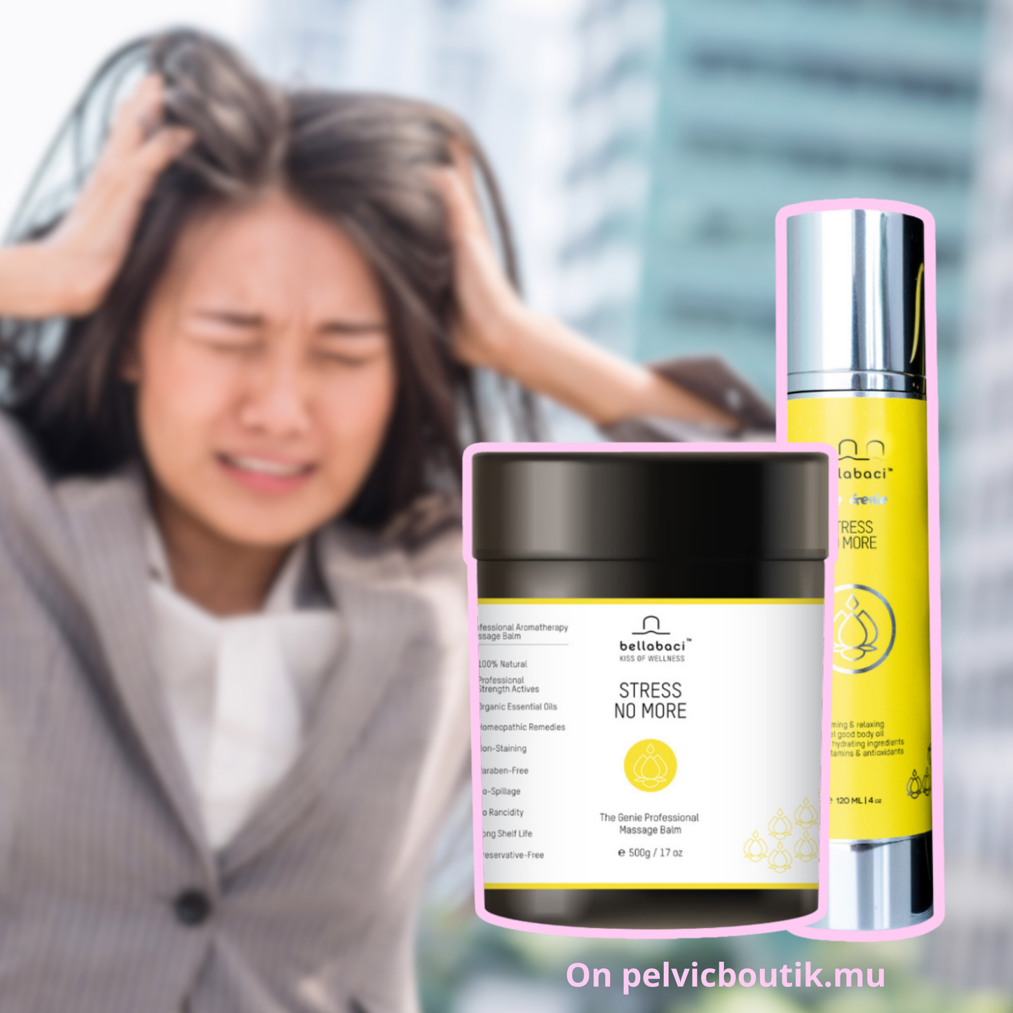 MASSAGE BALM & OIL - STRESS NO MORE